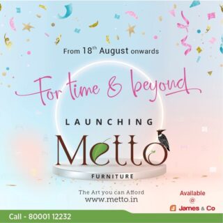 Launching #Metto range of furniture for the time & beyond 

The date to remember: August 18 for the art you can afford 

Bring the heritage, authenticity, and royal touch to every corner of your home

#metto #furniture #wood #sofa #jamesandco #diningtable #heartwood #teakwood #teakwoodfurniture #teakwood #teakwood